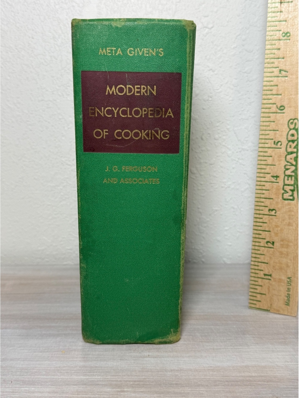 Meta Given's Modern Encyclopedia of Cooking by J.G. Ferguson and Associates